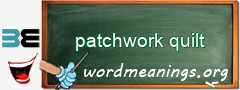 WordMeaning blackboard for patchwork quilt